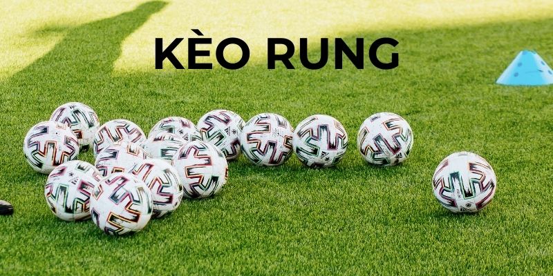 Kèo Rung - Xu Hướng Nóng Trong Thế Giới Cá Cược Thể Thao